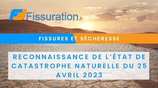 Catastrophe naturelle sécheresse : arrêté du 25 avril 2023