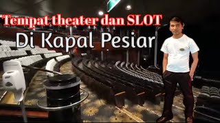 Tempat theater dan Judi di Kapal pesiar || CREW KAPAL PESIAR