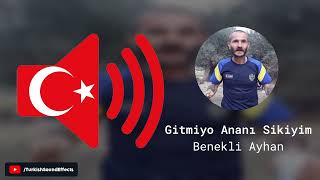 Gitmiyo Ananı S***yim - Benekli Ayhan - Ses Efekti