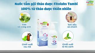 Nước tắm gội thảo dược cho bé Fitolabs Tambi