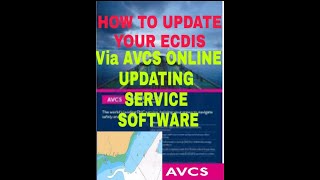 HOW TO UPDATE YOUR ECDIS Via AVCS ONLINE UPDATING SOFTWARE