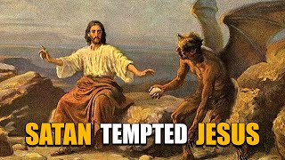 Three Times Satan Tempted Jesus That Many Don’t Know | Bible Explained