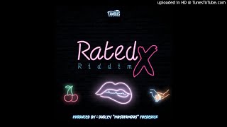 PABLO - BACKERS - RATED X RIDDIM [PROD BY DUDLEY MRSOFAMOUS FREDERICK]