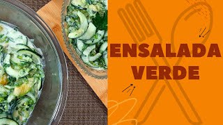 ENSALADA VERDE con ADEREZO Casero a base de YOGUR | Cocine & Coma