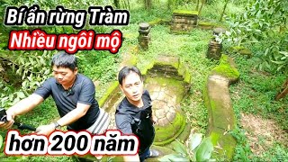 Cụm Mộ Cổ phủ rêu xanh bí ẩn nằm trong rừng cây bạch đàn tại Vĩnh Cửu Đồng Nai