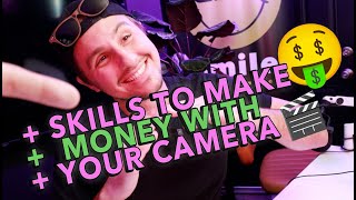 skills to make money with your camera