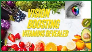 Boost Your Eye Health: The Top 5 Vitamins You Need!