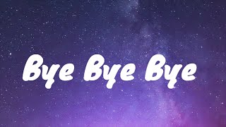 NSYNC- Bye Bye Bye Lyrics