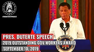 Pres. Duterte Speech - 2019 Outstanding Gov Workers Award (September 10, 2019)