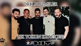 ORK NAZMILER - TIK TOKUN KRALIÇESI  ♫ █▬█ █ ▀█▀ ♫ 2021 (LIVE SOUND)