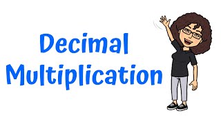 ECMS   Katz   Multiplying Decimals