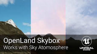 OpenLand Skybox: Sky Atmosphere Supported Skybox for Unreal Engine