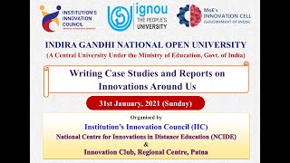 Orientation Session on “Writing Case Studies and Reports on Innovations Around Us”