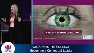 Disconnect to Connect - Becoming a Connected Leader