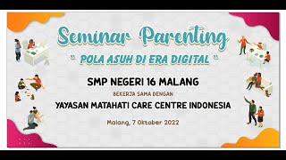 Seminar Parenting "Pola Asuh di Era Digital"