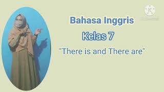 Bahasa Inggris kelas 7 "There is & There are"