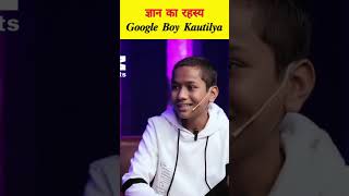 Google Boy Kautilya Pandit🔥 #sandeepmaheshwari #shorts #indian