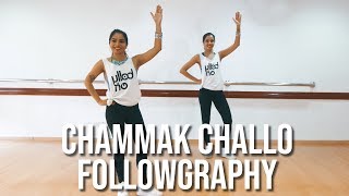 Chammak Challo | Ra One | Followgraphy | BollyOn