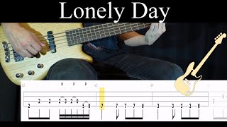 Lonely Day (System of a Down) - (BASS ONLY) Bass Cover (With Tabs)