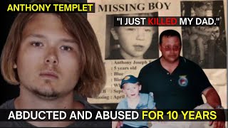 Abducted and Abused by His Father- The Anthony Templet Case #tamsinleigh #podcast #truecrime