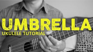 Rihanna - Umbrella (Ukulele Tutorial)