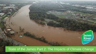 State of the James Part 2: The Impacts of Climate Change