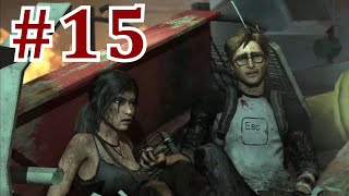 "So Long Alex" Tomb Raider Definitive Edition (2013) Episode 15 (PlayStation 4)