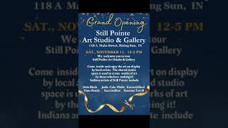 STILL POINTE ART STUDIO & GALLERY GRAND OPENING with Debi Black and Jodie Cole-Mulle