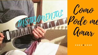 Me Leva Pra Casa - Guitar cover