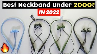 Best Neckband Under 2000rs In 2022 🔥✨