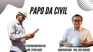 PAPO DA CIVIL COM VHENGENHEIROCIVIL E ENGENHEIRO JOSÉ RIBEIRO CANDIDATO A PRESIDÊNCIA CREA MG