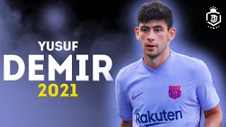 Yusuf Demir 2021 - The Future Of Fc Barcelona 🔥🔥 -  Skills & Goals - HD