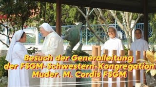 Besuch der Generalleitung der FSGM-Schwestern-Kongregation Muder. M. Cordis FSGM