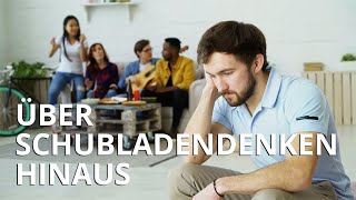 Wie vermeide ich Schubladendenken? | Alle einbeziehen