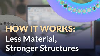 How It Works: Making Structures Stronger by Removing Material