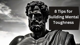 8 Stoic Tips for Building Mental Toughness l 888