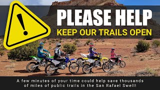 HURRY AND SUBMIT! SAVE OUR TRAILS | SAN RAFAEL SWELL TMP