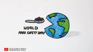 World Food Safety Day Status || WhatsApp Status || 7th June || Food Day || Status Guy