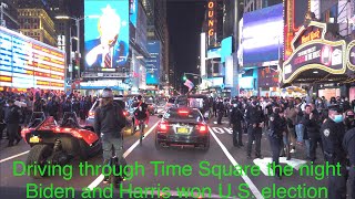 Driving through Time Square after Biden and Harris took the 2020 U.S. election. 4k