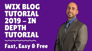 Wix Blog Tutorial 2019 - New Version of Wix Blog - Full Tutorial - In Depth Tutorial