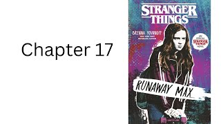 Stranger Things ch 17 Runaway Max by Brenna Yovanoff read by David Gould