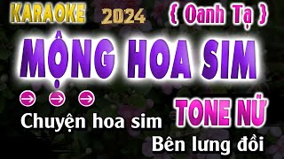 Mộng Hoa Sim Karaoke Tone Nữ {Oanh Tạ} Beat New Dễ Hát.