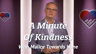 Minute of Kindness | With Malice Towards None | Pastor Adam