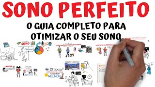 SONO PERFEITO, o Guia para otimizar o seu sono: Ferramentas p/ otimizar o tempo dormindo e acordado