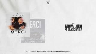 BIG MJ - NIOVA LOKO ft BLACK NADIA (Album MERCI)