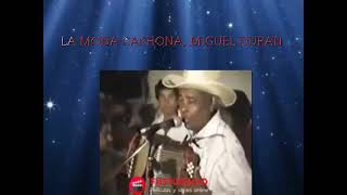 la mona cachona miguel duran