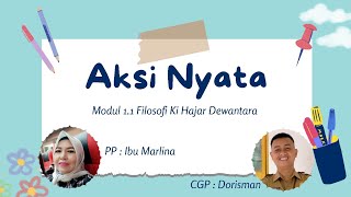 Aksi Nyata Modul 1.1 Filosofi Pendidikan Ki Hadjar Dewantara