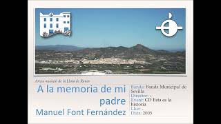 A la memoria de mi padre - M.Font Fernández [Versión Banda]