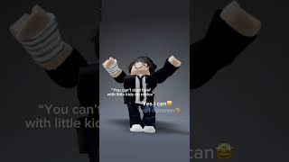 ‘You can’t start beef with kids on roblox’