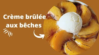 crème brûlée aux pêches